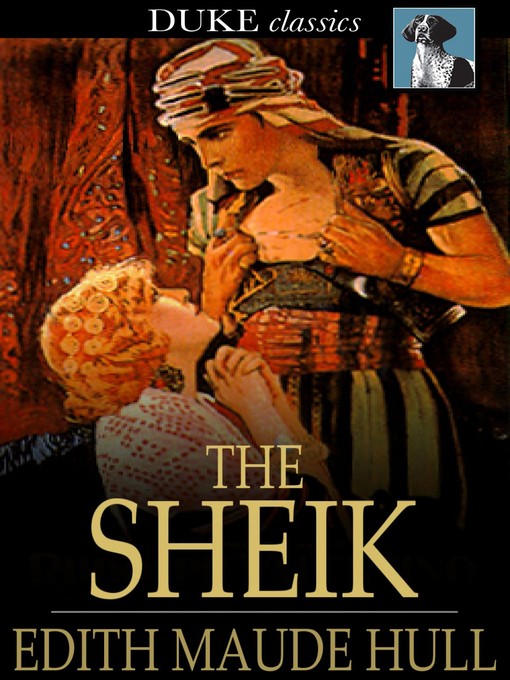 Title details for The Sheik by Edith Maude Hull - Available